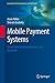 Mobile Payment Systems: Secure Network Architectures and Protocols (Computer Communications and Networks)