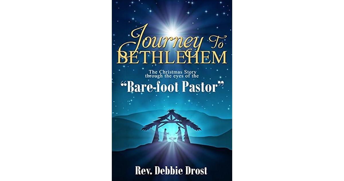 Journey to Bethlehem The Christmas Story through the eyes of the Bare