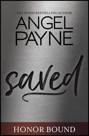 Saved (Honor Bound, #1)