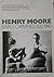 Henry Moore - Early Carvings 1920-1940 - A Catalogue With Thr... by Terry Friedman