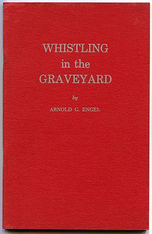 Whistling in the Graveyard (Paperback)