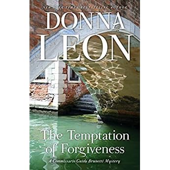The Temptation Of Forgiveness By Donna Leon