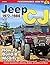 Jeep CJ 1972-1986: How to B...