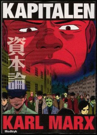 Kapitalen af Karl Marx: en nyfortolkning af Kapitalen - Manga de dokuha