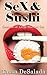 Sex and Sushi: Sessions of ...