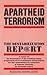 Apartheid Terrorism: The Destabilization Report