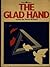The Glad Hand