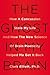 The Ghost in My Brain: How a Concussion Stole My Life and How the New Science of Brain Plasticity Helped Me Get it Back