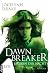Dawnbreaker (Jägerin der Na...