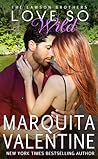Love So Wild by Marquita Valentine