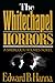 The Whitechapel Horrors by Edward B. Hanna