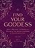 Find Your Goddess by Skye Alexander