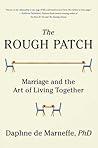 The Rough Patch by Daphne de Marneffe