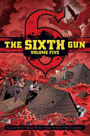 The Sixth Gun Volume 5 Deluxe Edition (Hardcover)