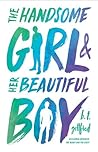 Book cover for The Handsome Girl and Her Beautiful Boy