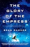 The Glory of the Empress (Admiral #3)