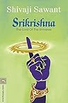 Srikrishna: The Lord Of The Universe