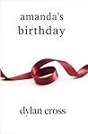 Amanda's Birthday by Dylan Cross