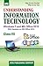 Understanding Information Technology - 7