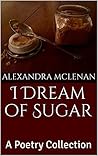 I Dream of Sugar:...