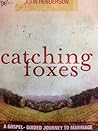 Catching Foxes: A...