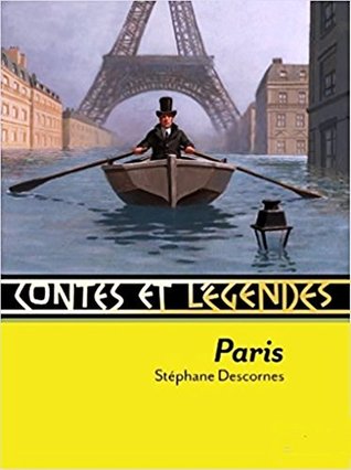 Contes et récits de Paris (Contes et Légendes de tous pays) (French Edition)