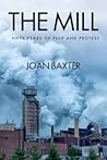 The Mill by Joan Baxter
