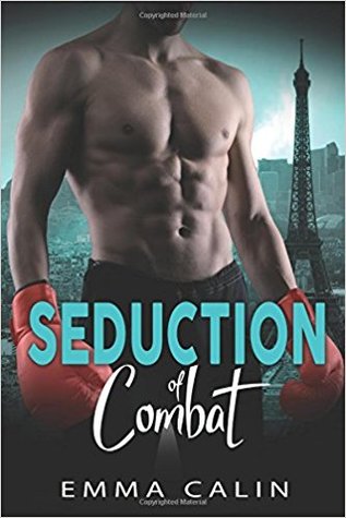 Seduction of Combat (Seduction, #1)