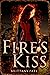 Fire's Kiss