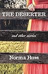 The Deserter and Other Stories The Deserter and Other Stories