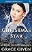 The Christmas Star by Grace Given