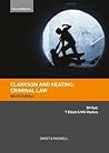 Clarkson & Keating: Criminal Law: Text and Materials Clarkson & Keating: Criminal Law: Text and Materials