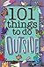 101 Things to Do Outside