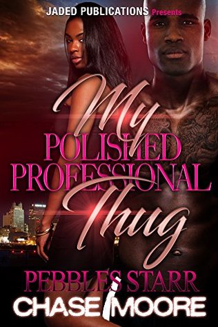 My Polished, Professional Thug (Kindle Edition)