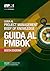 A Guide to the Project Management Body of Knowledge (PMBOK® Guide)–Sixth Edition (ITALIAN) (Italian Edition)