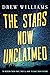 The Stars Now Unclaimed (Th...