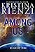 Among Us by Kristina Rienzi