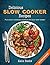 Delicious Slow Cooker Recip...