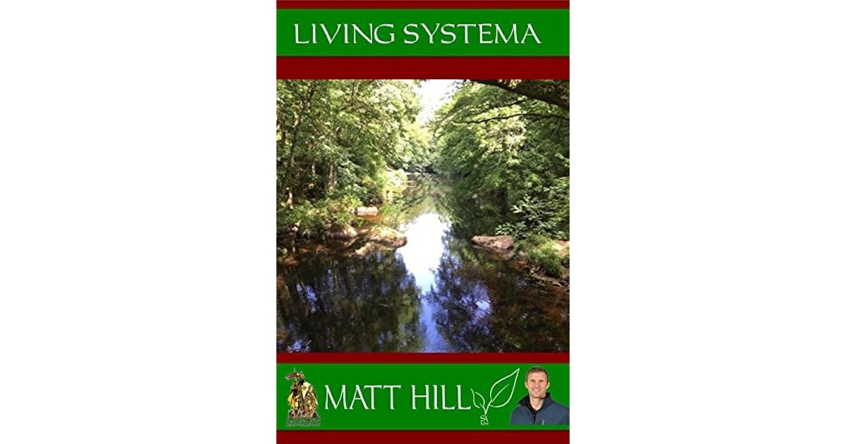 Living Systema by Matt Hill
