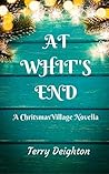 At Whit's End: A Christmas Village Novella (Christmas Village Novellas)