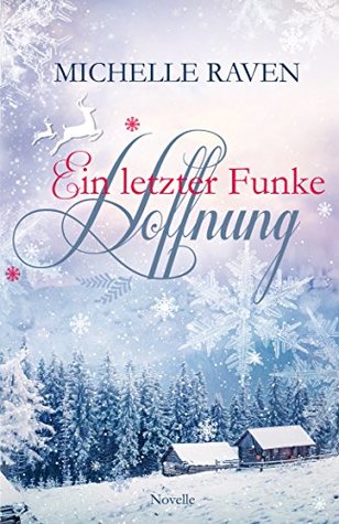 Ein letzter Funke Hoffnung (Hunter, #5.5)