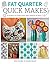 Fat Quarter: Quick Makes: 2...