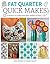 Fat Quarter: Quick Makes: 25 Projects to Make from Short Lengths of Fabric