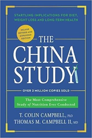 pdf download The China Study: The Most Comprehensive Study of Nutrition Ever Conducted and Startling Implications for Diet, Weight Loss, and Long-Term Health