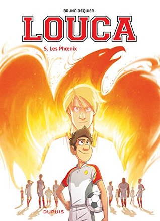 Les Phoenix (Louca, #5)