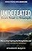 Undefeated: From Trial to T...