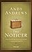 The Noticer: A veces todo l...