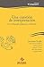 Una cuestión de interpretación: Los tribunales federales y los derechos (Palestra Extramuros nº 11) (Spanish Edition)