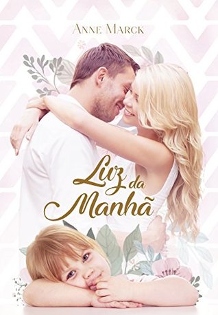 Luz da Manhã (Portuguese Edition)