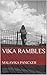 Vika Rambles by Malavika Panicker